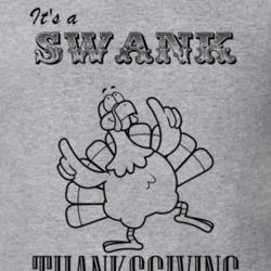 Its a Swank Thanksgiving Name Parody Funny T Shirt 32865050