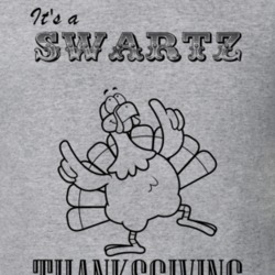 Its a Swartz Thanksgiving Name Parody Funny T Shirt 32865057