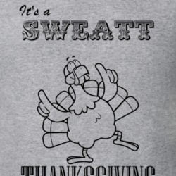 Its a Sweatt Thanksgiving Name Parody Funny T Shirt 32865063