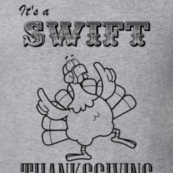 Its a Swift Thanksgiving Name Parody Funny T Shirt 32865081