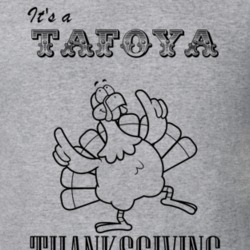Its a Tafoya Thanksgiving Name Parody Funny T Shirt 32865157