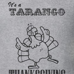 Its a Tarango Thanksgiving Name Parody Funny T Shirt 32865234