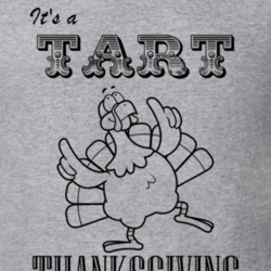 Its a Tart Thanksgiving Name Parody Funny T Shirt 32865255