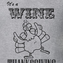 Its a Wine Thanksgiving Name Parody Funny T Shirt 32866898