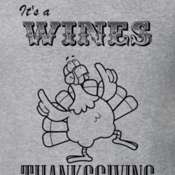 Its a Wines Thanksgiving Name Parody Funny T Shirt 32866901