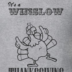 Its a Winslow Thanksgiving Name Parody Funny T Shirt 32866947