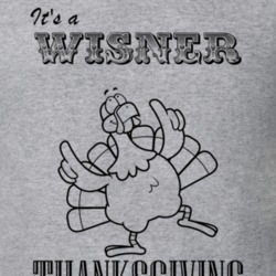 Its a Wisner Thanksgiving Name Parody Funny T Shirt 32866980
