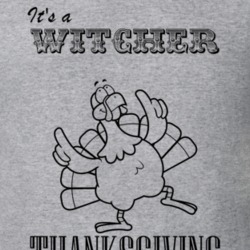 Its a Witcher Thanksgiving Name Parody Funny T Shirt 32866986