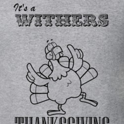 Its a Withers Thanksgiving Name Parody Funny T Shirt 32866991