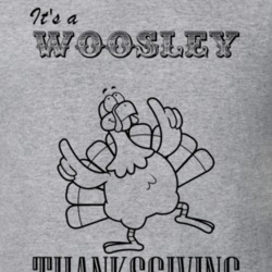 Its a Woosley Thanksgiving Name Parody Funny T Shirt 32867104