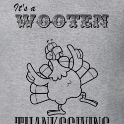 Its a Wooten Thanksgiving Name Parody Funny T Shirt 32867106