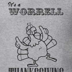 Its a Worrell Thanksgiving Name Parody Funny T Shirt 32867119