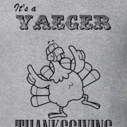 Its a Yaeger Thanksgiving Name Parody Funny T Shirt 32867176