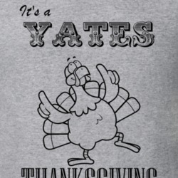 Its a Yates Thanksgiving Name Parody Funny T Shirt 32867201