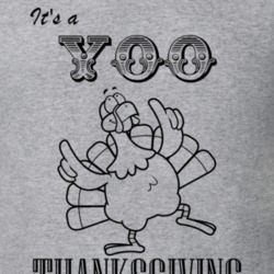 Its a Yoo Thanksgiving Name Parody Funny T Shirt 32867225