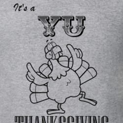 Its a Yu Thanksgiving Name Parody Funny T Shirt 32867241