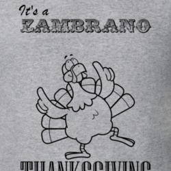 Its a Zambrano Thanksgiving Name Parody Funny T Shirt 32867262