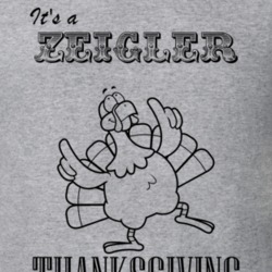 Its a Zeigler Thanksgiving Name Parody Funny T Shirt 32867274