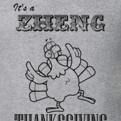 Its a Zheng Thanksgiving Name Parody Funny T Shirt 32867289