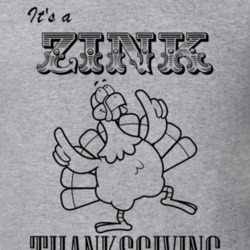 Its a Zink Thanksgiving Name Parody Funny T Shirt 32867299