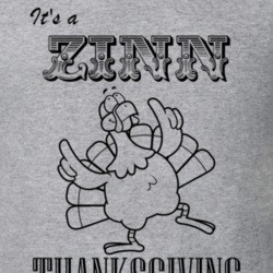 Its a Zinn Thanksgiving Name Parody Funny T Shirt 32867300