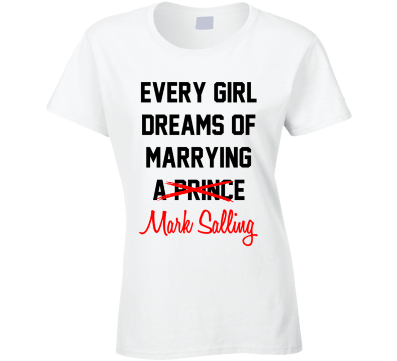 Every Girl Dreams Marrying Mark Salling Hot Celeb Fan T Shirt Every Girl Dreams Marrying Mark Salling Hot Celeb Fan T Shirt