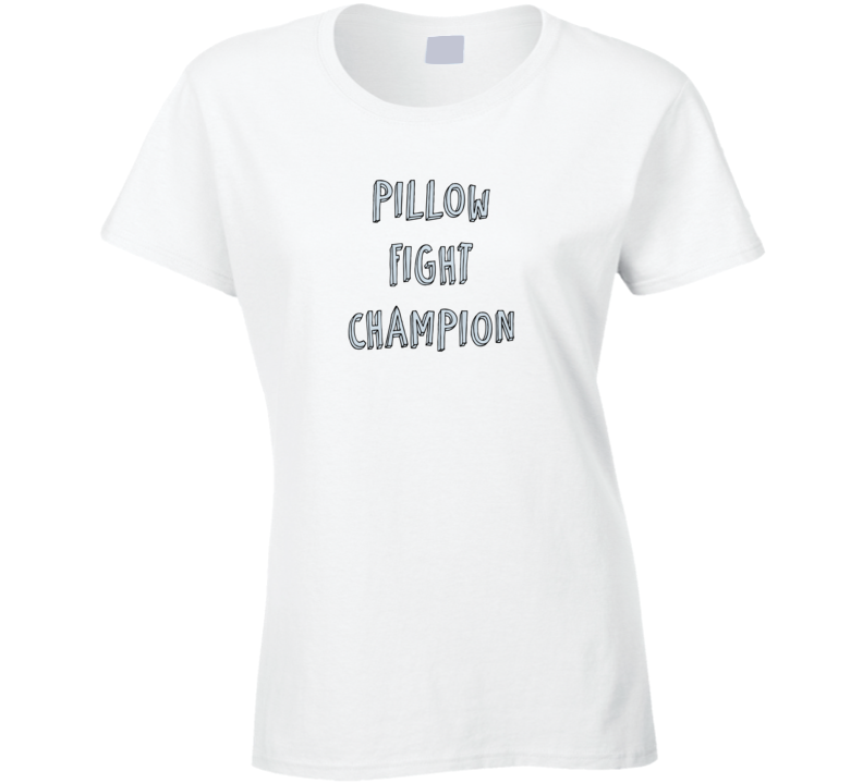 Pillow Fight Champion Funny T Shirt Pillow Fight Champion Funny T Shirt