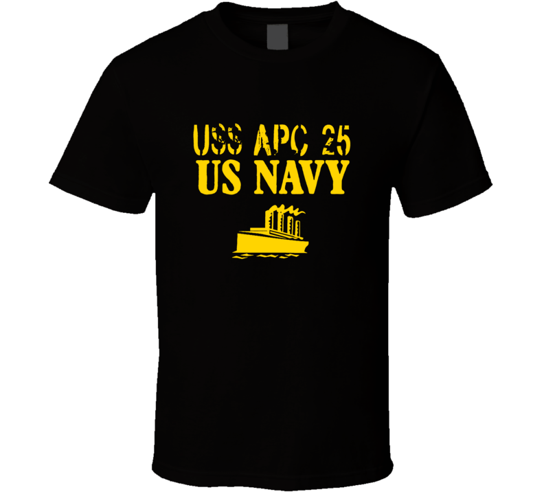 USS APc-25 US Navy Ship Crew Boat T Shirt