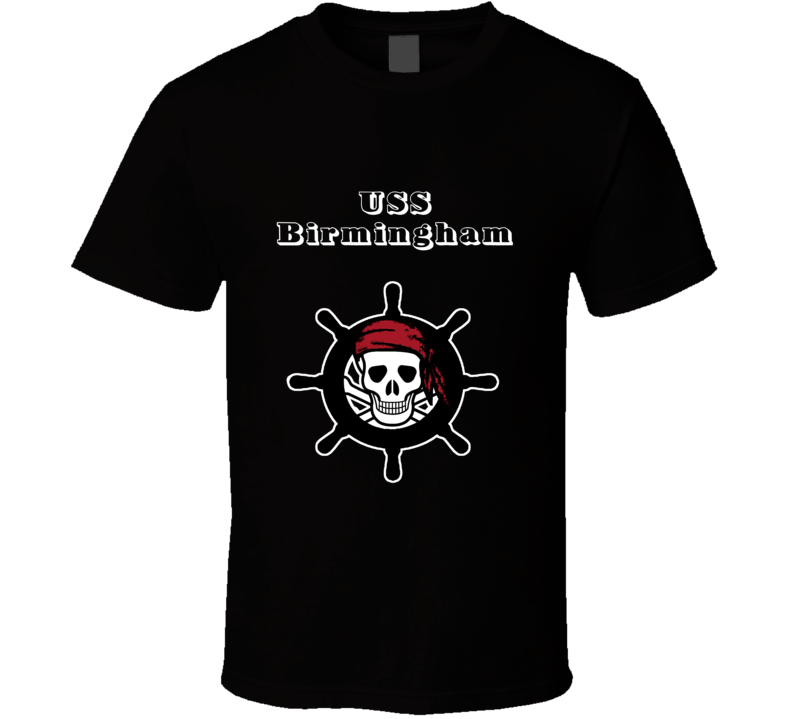 USS Birmingham Trending Skull Pirate Ship T Shirt USS Birmingham Trending Skull Pirate Ship T Shirt