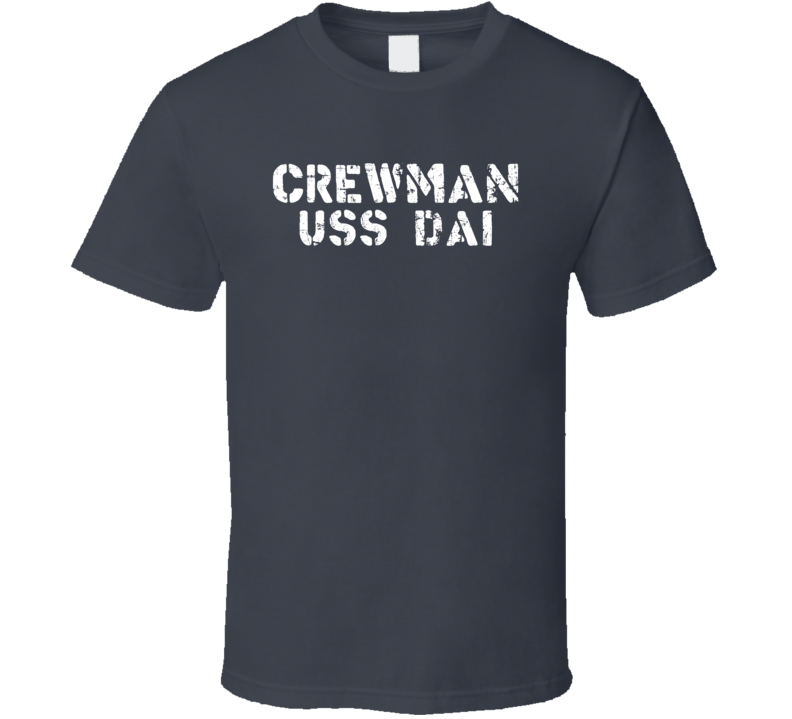 Crewman USS Dai US Navy T Shirt