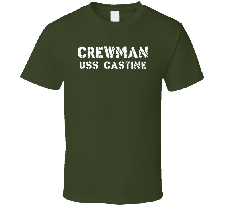 Crewman USS Castine US Navy T Shirt Crewman USS Castine US Navy T Shirt