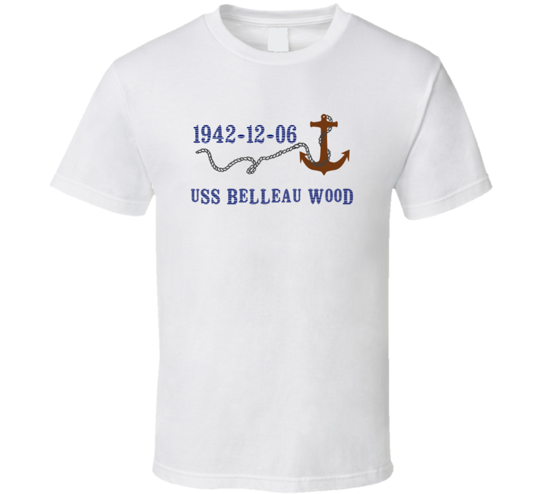 USS Belleau Wood 15681 Anchor Navy Ship TShirt USS Belleau Wood 15681 Anchor Navy Ship TShirt