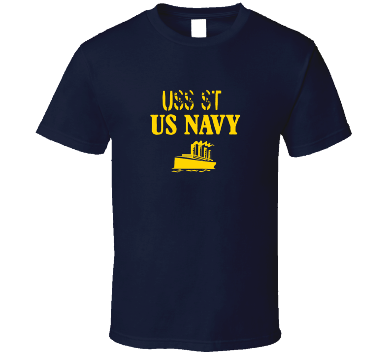 USS St. US Navy Ship Crew T Shirt