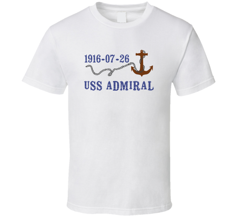 USS Admiral 6052 Anchor Navy Ship TShirt USS Admiral 6052 Anchor Navy Ship TShirt