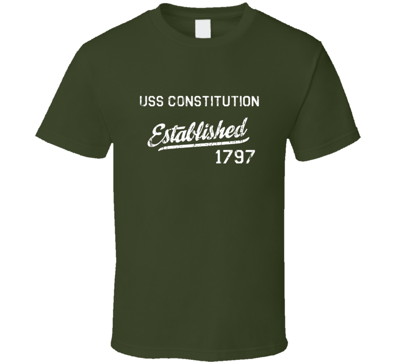 USS Constitution Established 1797 US Navy Grunge T Shirt USS Constitution Established 1797 US Navy Grunge T Shirt