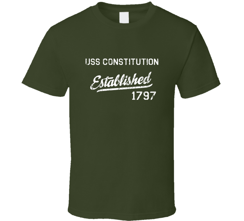 USS Constitution Established 1797 US Navy Grunge T Shirt