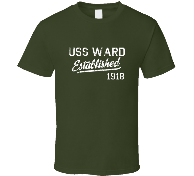 USS Ward Established 1918 US Navy Grunge T Shirt