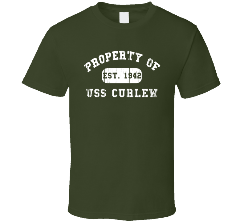 Property Of USS Curlew Established 1942 US Navy T Shirt Property Of USS Curlew Established 1942 US Navy T Shirt