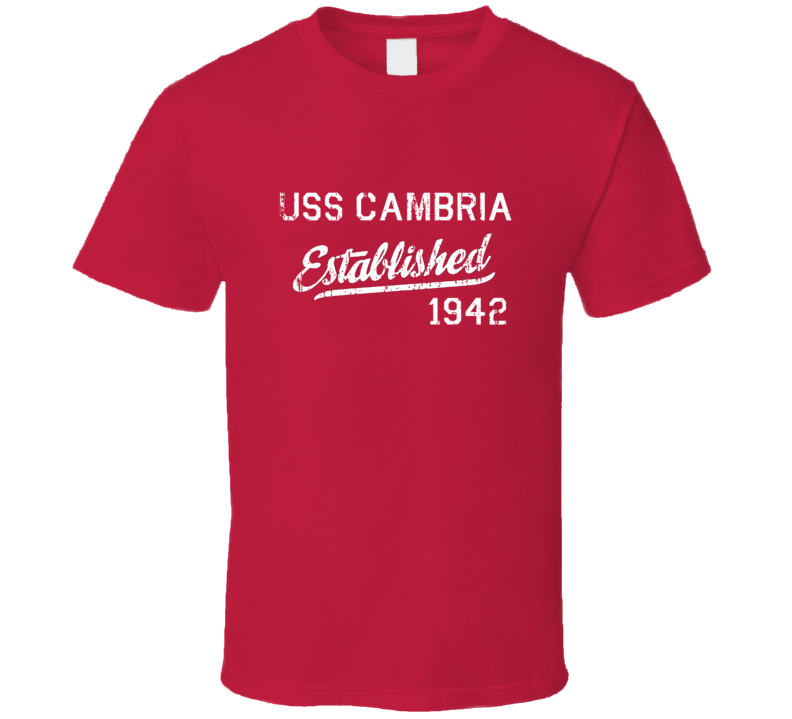 USS Cambria Established 1942 US Navy Grunge T Shirt