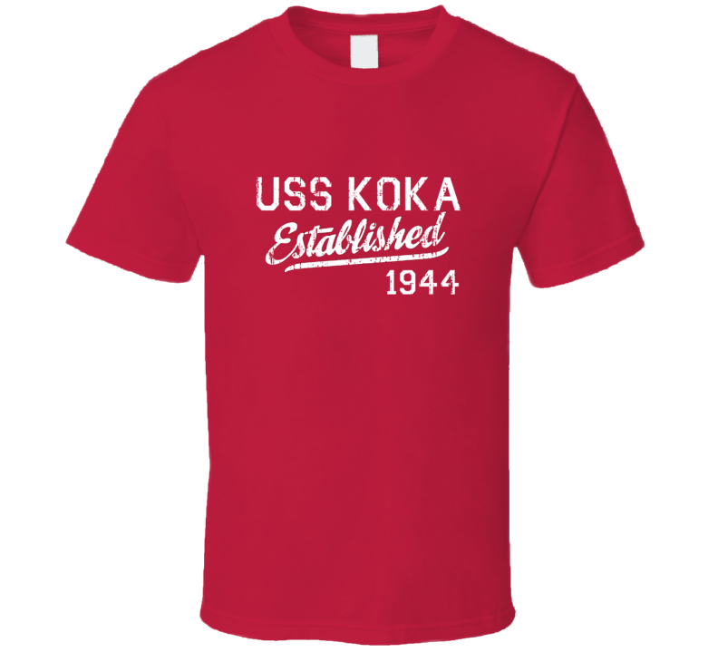 USS Koka Established 1944 US Navy Grunge T Shirt USS Koka Established 1944 US Navy Grunge T Shirt
