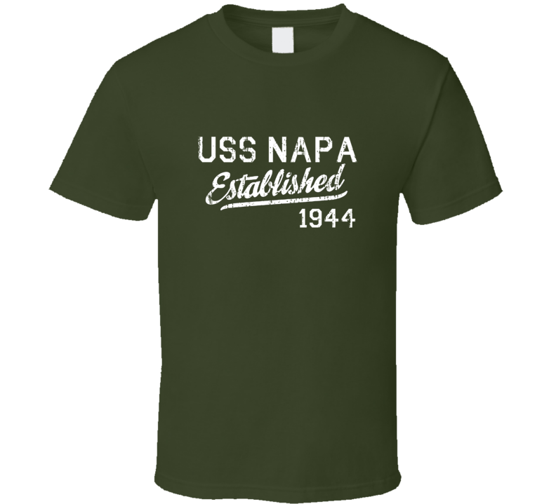 USS Napa Established 1944 US Navy Grunge T Shirt USS Napa Established 1944 US Navy Grunge T Shirt