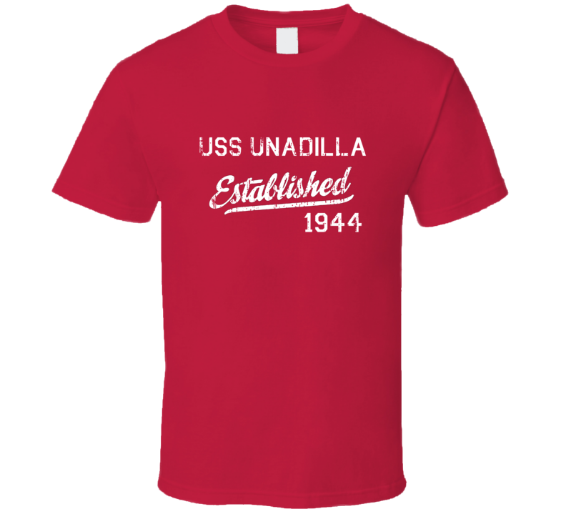 USS Unadilla Established 1944 US Navy Grunge T Shirt USS Unadilla Established 1944 US Navy Grunge T Shirt
