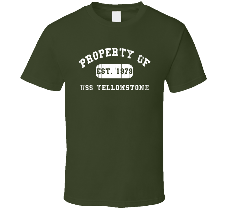 Property Of USS Yellowstone Established 1979 US Navy T Shirt