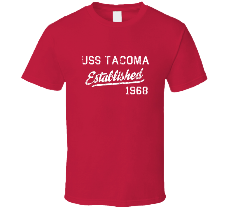 USS Tacoma Established 1968 US Navy Grunge T Shirt USS Tacoma Established 1968 US Navy Grunge T Shirt