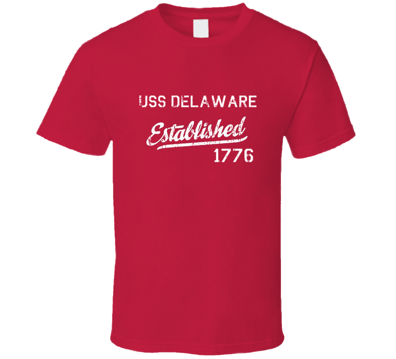 USS Delaware Established 1776 US Navy Grunge T Shirt