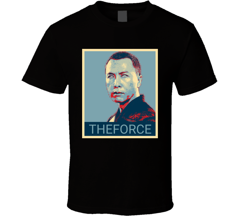 donnie yen star wars rogue one Chirrut Imwe t shirt donnie yen star wars rogue one Chirrut Imwe t shirt