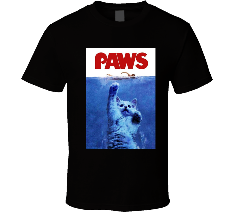 PAWS JAWS Parody When Cats Attack Custom Design FUNNY Joke Kitten T Shirt