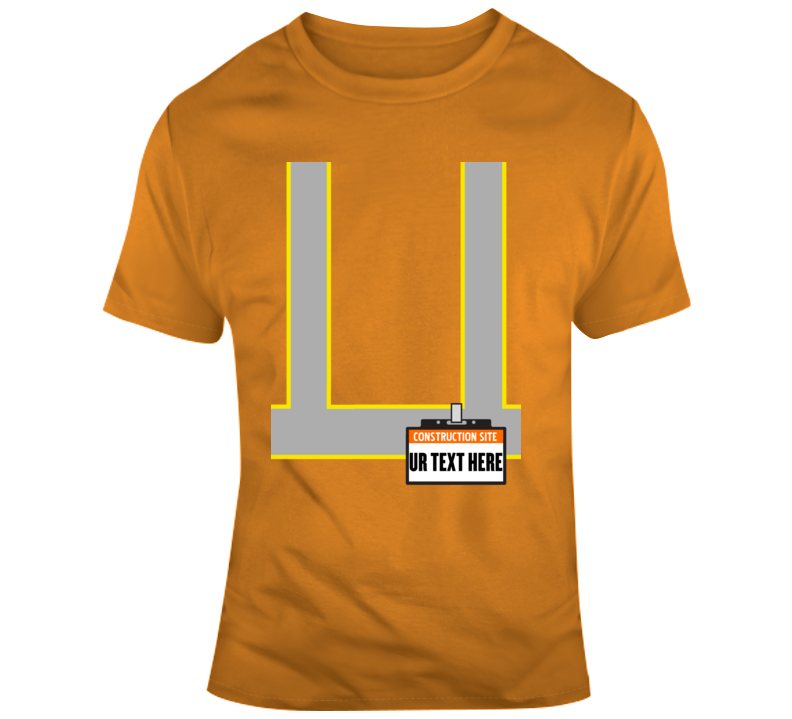 Construction Site Scary Halloween Costume Custom Text Put Your Text Here T Shirt Construction Site Scary Halloween Costume Custom Text Put Your Text Here T Shirt