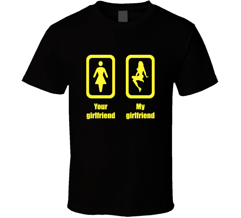 my gf T Shirt my gf T Shirt