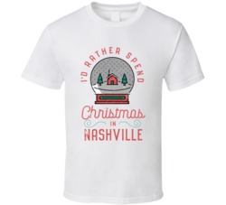 Personalized Rather Spend Christmas In Nashville Custom City State Country T Shirt 37079288
